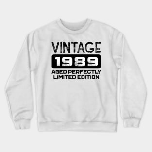 Birthday Gift Vintage 1989 Aged Perfectly Crewneck Sweatshirt